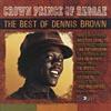 Crown Prince Of Reggae: The Best Of Dennis Brown (remaster)