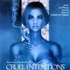 Cruel Intentions And Selected Suites Anf Tyemes