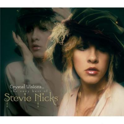 Crystal Visions: The Very Best Of Stevie Nicks