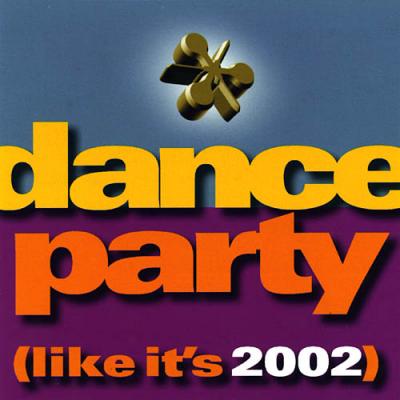 Dance Party (likes It's 2002)