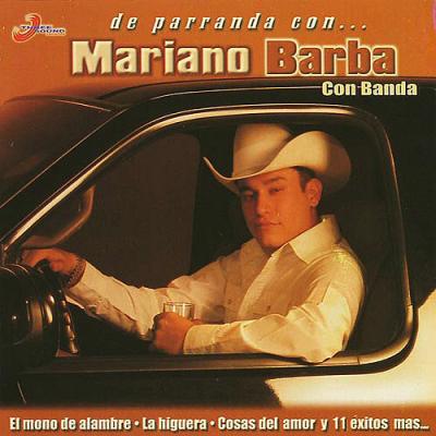 De Parranda Con...mariano Barba Con Banda