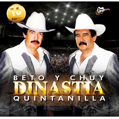 Dinastia Quintanilla: Beto Y Chuy Quintanilla