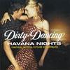 Dirty Dancing: Havana Nights Soundtrack