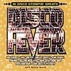 Disco Fever: 18 Disco Stompin' Greats