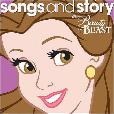 Disney Songs And Story: Beauty And The Beast