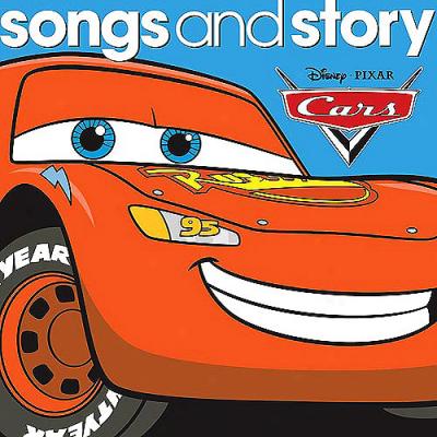 Disney Songs And Story: Cars