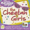 Disney's Karaoke Series: The Cheetah Girls