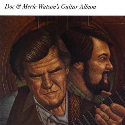 Doc & Merle Watson's Guitar Album