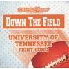 Down The Field: University Of Tennessee Fight Song