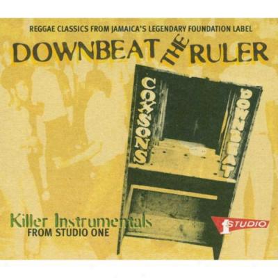 Downbeat The Ruler: Killer Instrumentals From Studio One (cd Slipcase) (remaster)