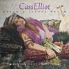 Dream A Little Dream: The Cass Elliot Collection (remaster)