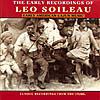 Early Recordings Of Leo Soi1eau : Early American Cajun Music