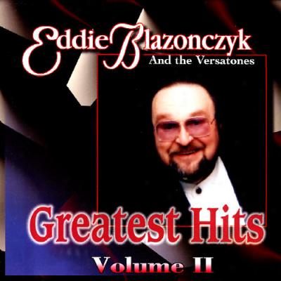 Eddie Blazonczyk And The Versatones Greatest Hits Vol.2