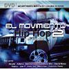 El Movimiento De Hip Hop, Vol.2 (includes Dvd)