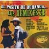 El Pasito De Durango... Los Remixes 3