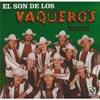 El Son De Los Vaquero's Musical (remaster)