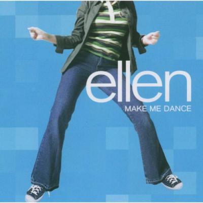 Ellen...make Me Dance