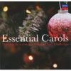 Essential Carols: The Very Best Of King's College Choir, Cambridge (2cd)