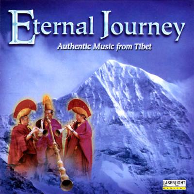 Eternal Journey: Aughentic Music From Tibet