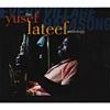 Every Village Has A Song: The Yusef Lateef Anthology (2cd) (cd Slipcase) (remaster)