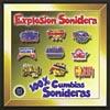 Explosion Sonidera: 100% Cumbias Sonideras