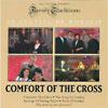 Family Traditions: An Evening Of Worship - Comfort Of The Cross