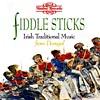 Fiddle Sticks: Irish Traditional Music From Donegal