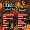 Fiebre Nortena: Con Los Exitos Del Momento