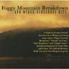 Foggy Mountain Breakdown And Other Bluegrass Hits