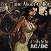 For Those About To Rot: A Tribute To Ac/dc