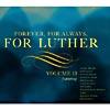 Forever, For Always, For Luther, Vol.ii (digi-pak)