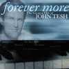 Forever More: The Greatest Hits Of John Tesh