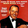 Frank Sinatra: Sings Days Of Wine And Roses