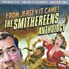 From Jersey It Came!: Thr Smithereens Antholovy (2cd)