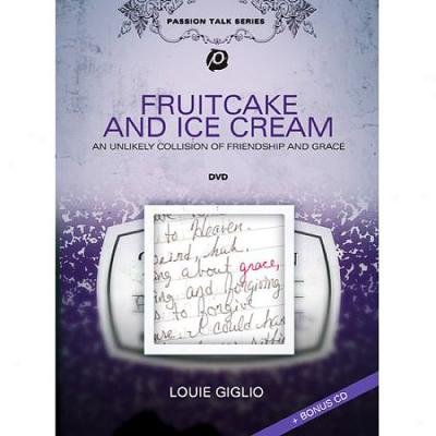 Fruitcake & Ice Cream (music Dvd/cd)