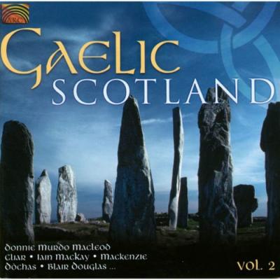 Gaelic Scotland, Vol.2