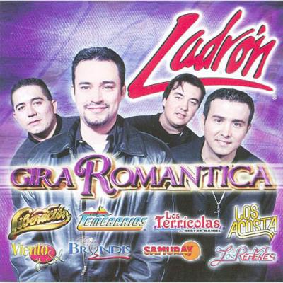 Gira Romantica: Ladron