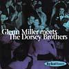 Glenn Miller Meets The Dorsey Brothers