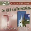 Go Tell It On The Mountain: Music For Praise And Worship (2cd)