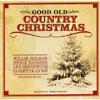 Good Old Country Christmas (remaster)