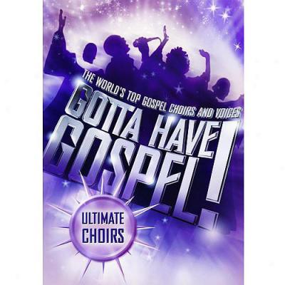 Gotta Have Gospel! Ultimate Choirs (music Dvd)