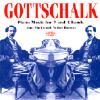 Gottschalk: Piano Music For 2 And 4 Hands