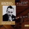 Grea Pianists Of The 20th Century: Arturo Benedetti Michelangeli