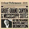 Great Performances: Grofe - Gtand Canyon Suite/mississippi Suite