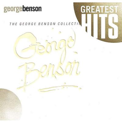 Greatest Hits: The George Benson Collection