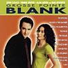 Grosse Pointe Blank: More Music From The Film Soundtrack