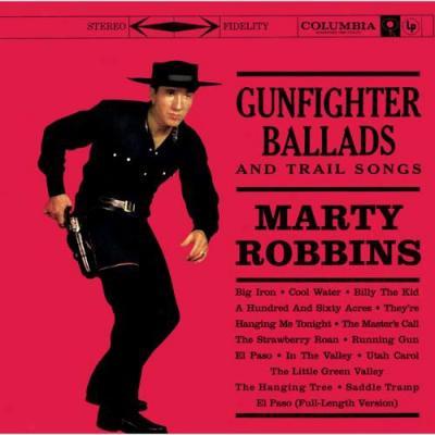 Gunfighter Ballads And Trail Songs (bonus Tracks)