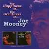 Happiness Of/greatness Of Joe Mooney