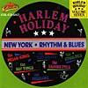 Harlem Holiday:new York Rhythm & Blues Vol.7