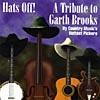 Hats Off!: A Tribute To Garth Brooks